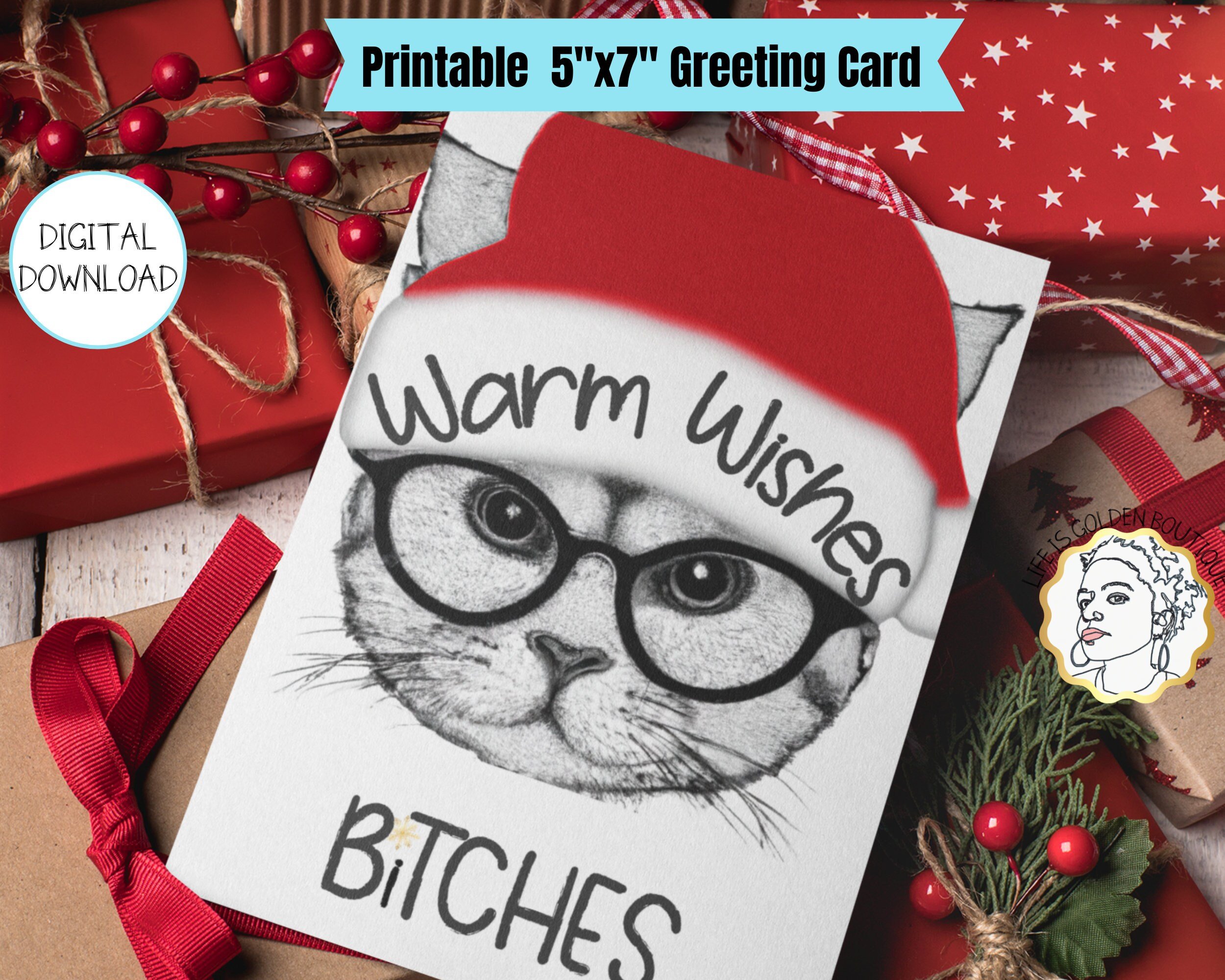 Cat Warm Wishes Bitches Greeting Card