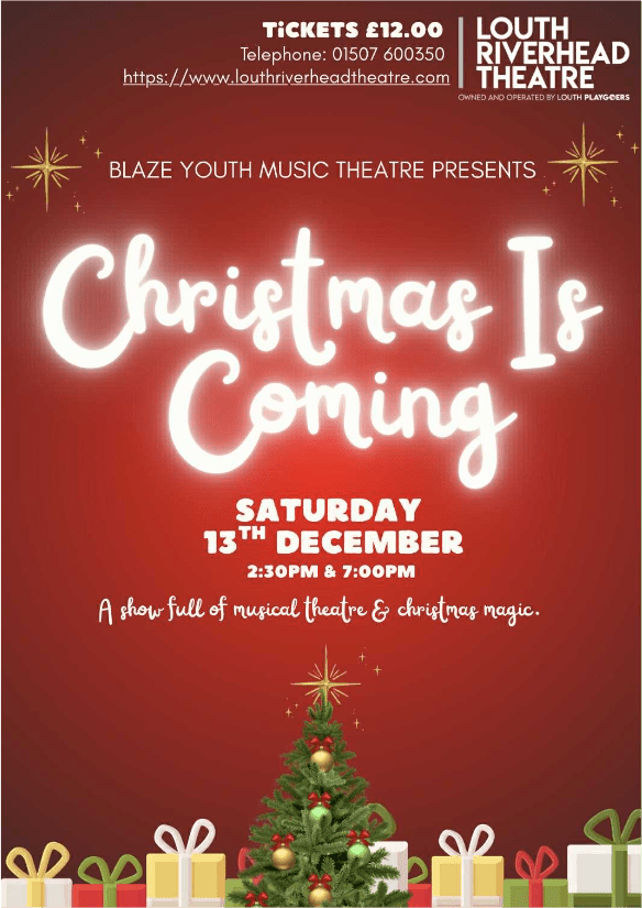 Blaze Youth Music Theatre present - Christmas is Coming