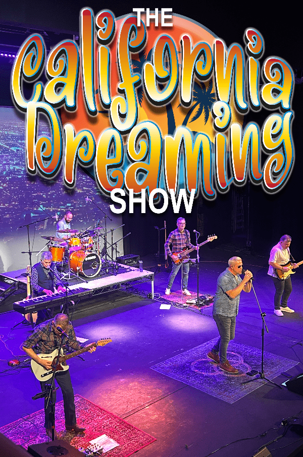 The California Dreaming Show