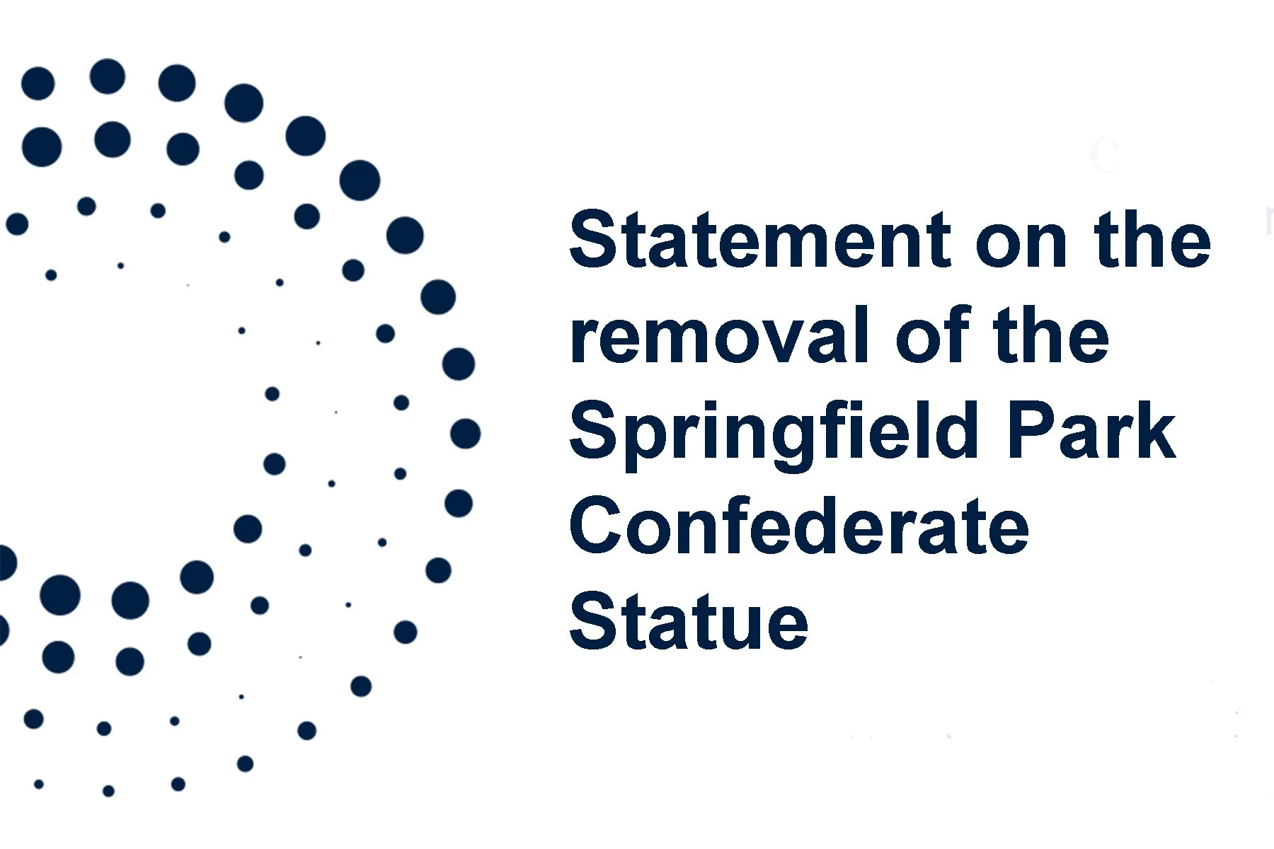 Statement on the Removal of the Springfield Park Confederate Statue
