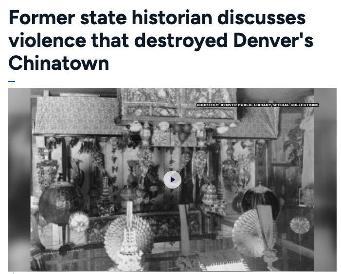 Former state historian discusses violence that destroyed Denver’s Chinatown
