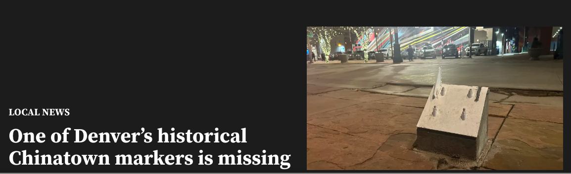One of Denver’s historical Chinatown markers is missing
