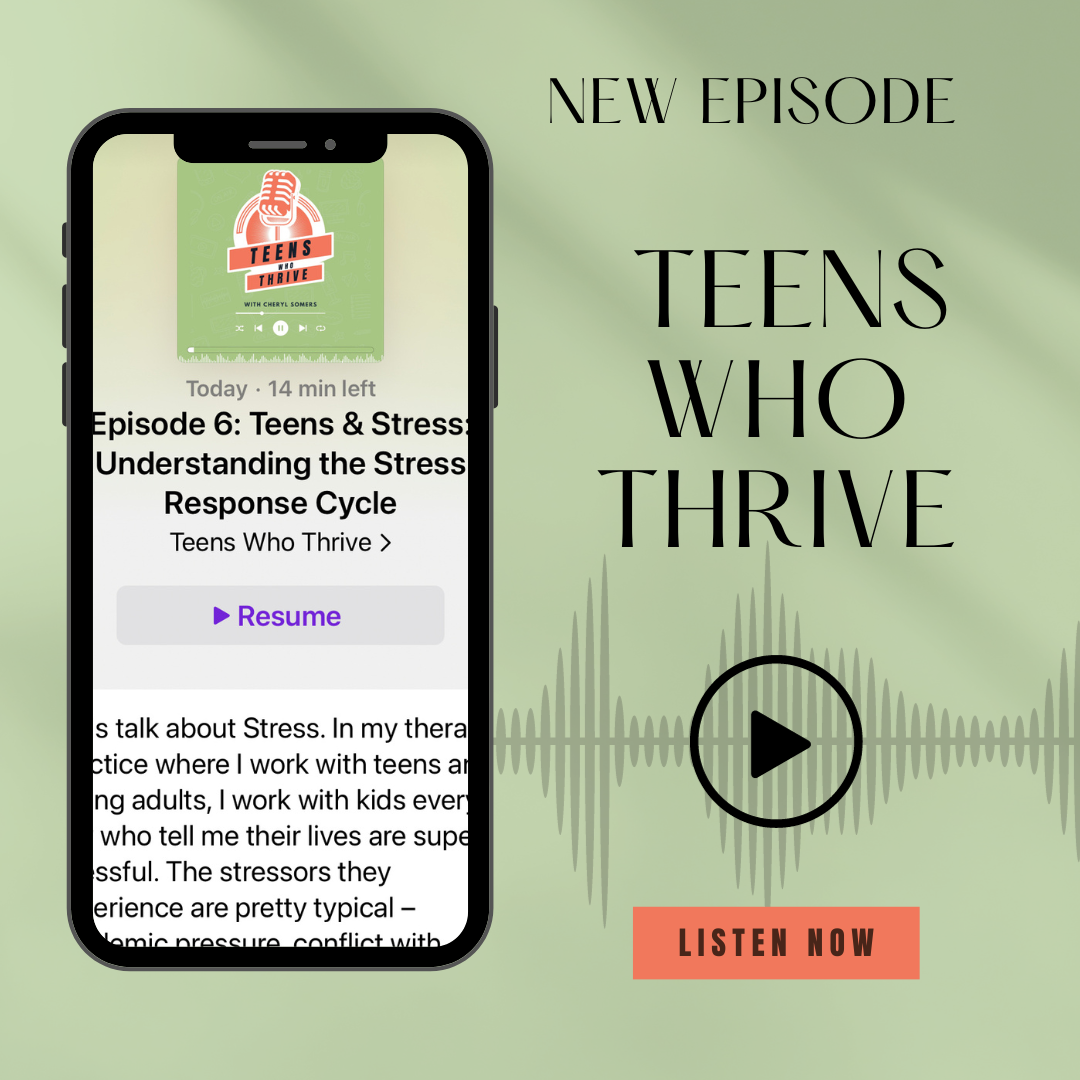Episode 6 —Teens & Stress: Understanding the Stress Response Cycle