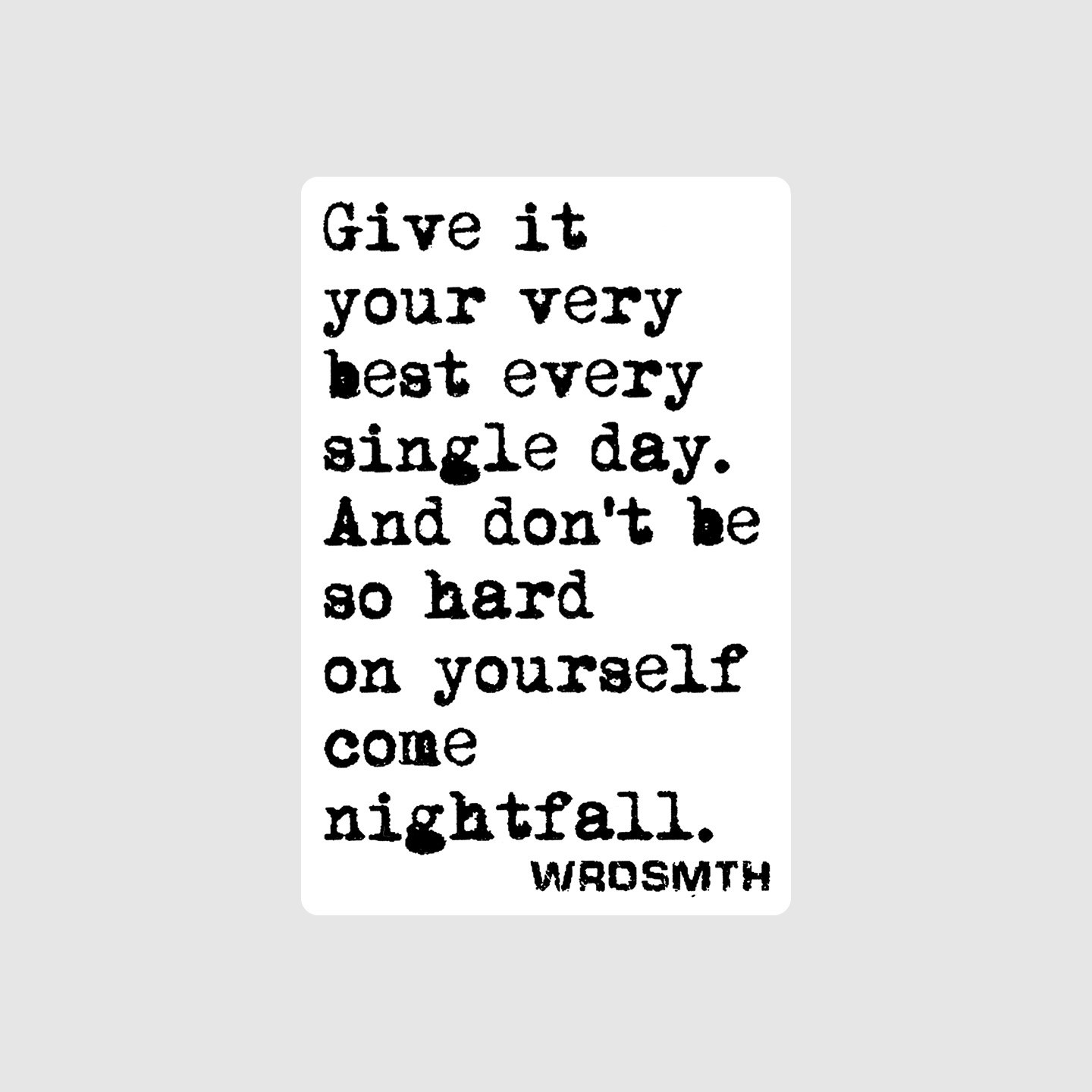 Wrdsmth - Give It Your Best