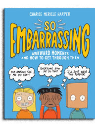 "So Embarrassing" book cover showing three cartoon characters with speech bubbles, titled "Awkward Moments and How to Get Through Them" by Charise Mericle Harper.