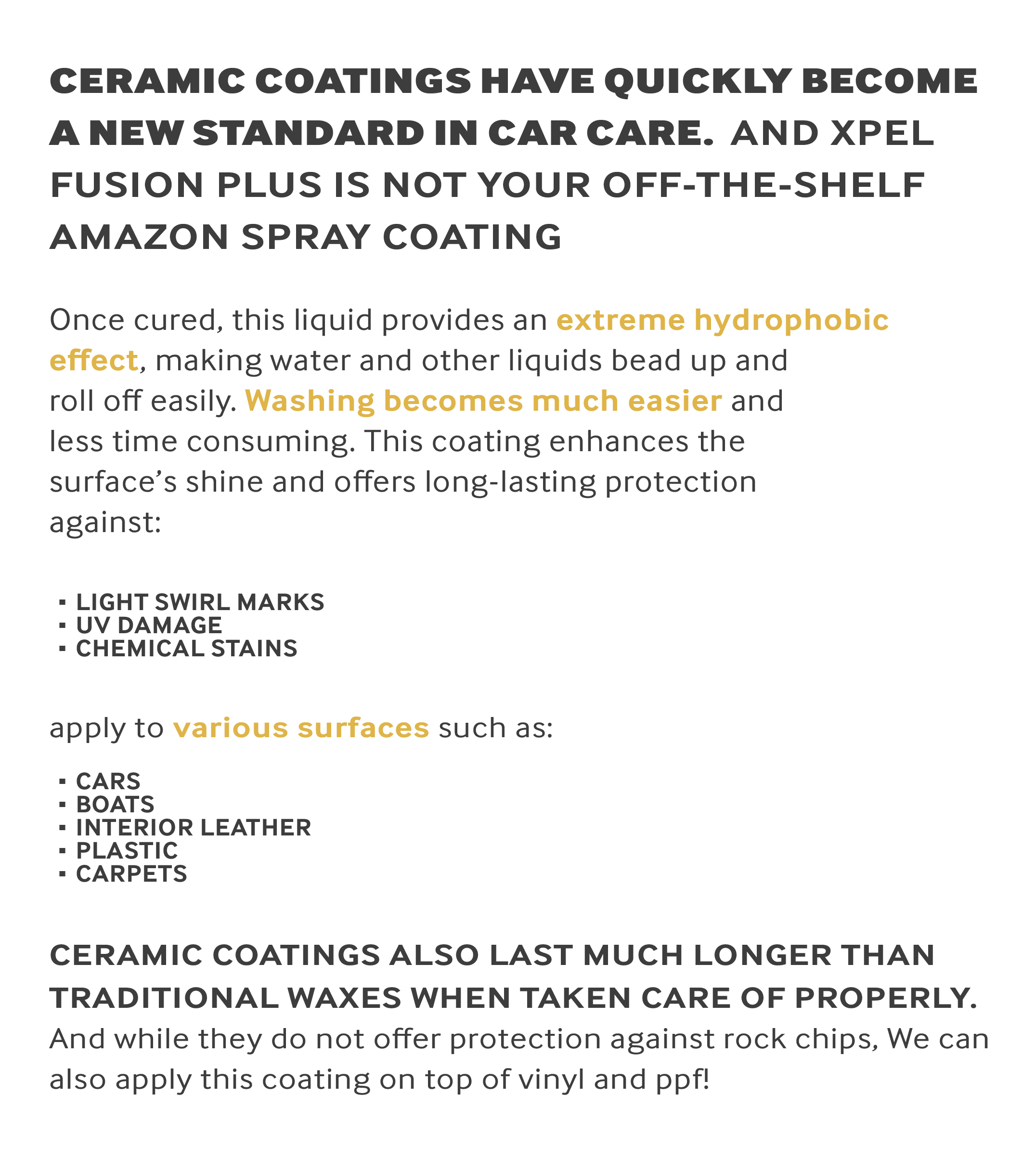 A black background with yellow and white text advertising ceramic coatings for cars that provide long-lasting protection against swirl marks, UV damage, and chemical stains. The text emphasizes ease of washing and durability on various surfaces like cars, boats, interior leather, plastic, and carpets.