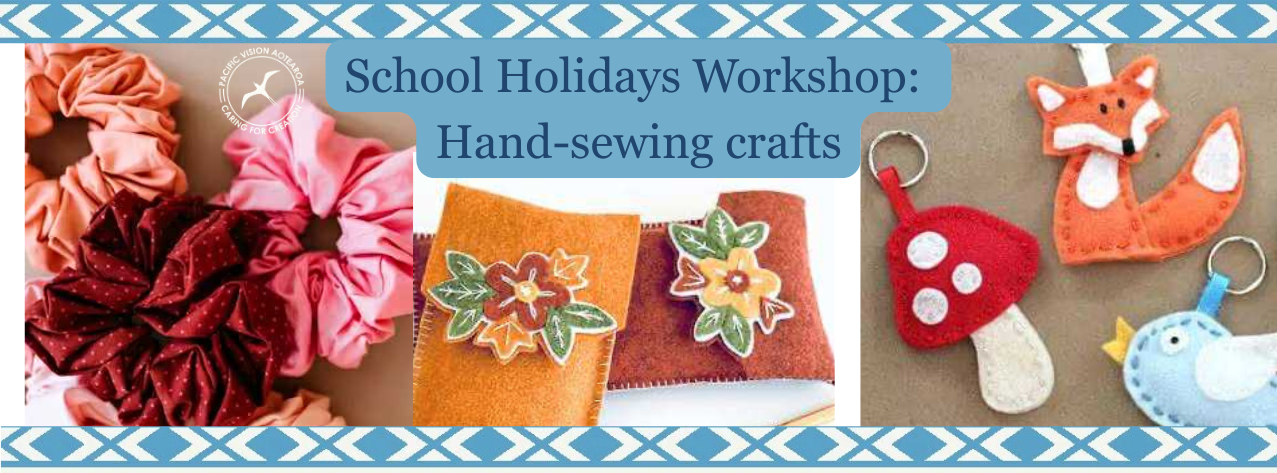 School Holidays: Hand-sewing Crafts