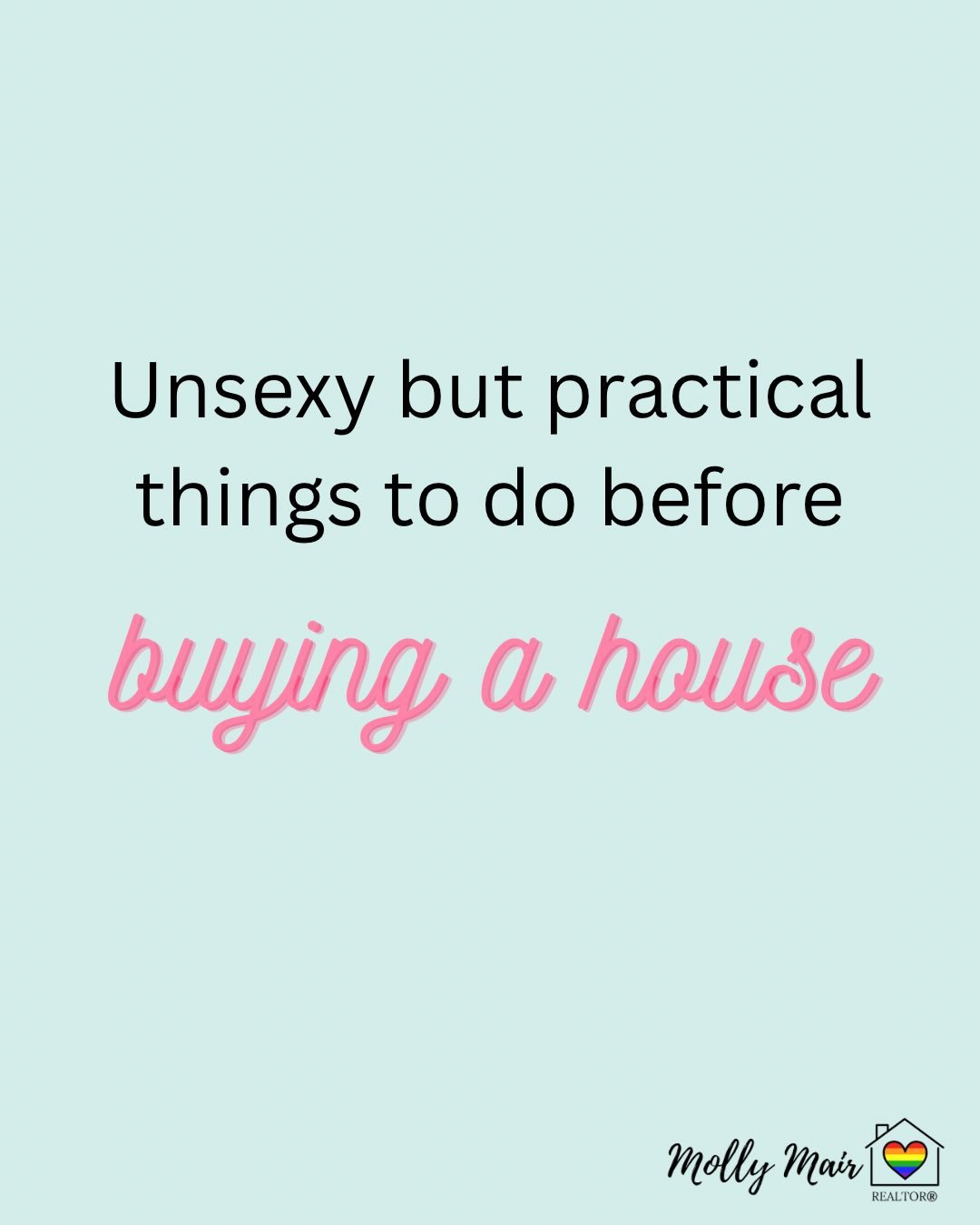 The more you know, the smarter choices you can make. 

One of the many parts of my role as your agent is to work with reality. 

And the reality is you need the full picture of homeownership not just cute social media pics and dreamy interior design.