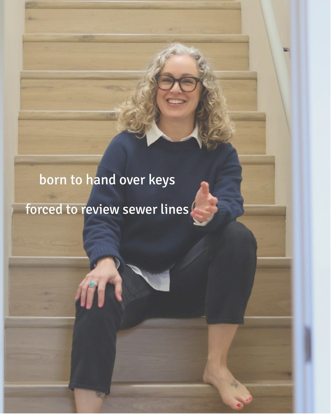 While instagram might look like pretty pictures of wallpaper and helpful tips... that's maybe 10% of what I actually do. 

The other 90%?
- prepping properties
- helping sellers learn the market
- reading sewer lines and inspection reports
- negotiat