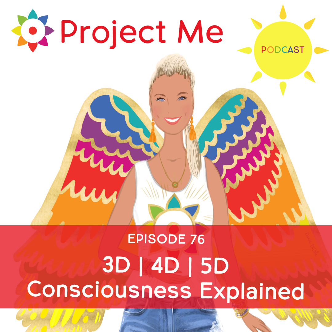 #76 3D | 4D | 5D Consciousness Explained