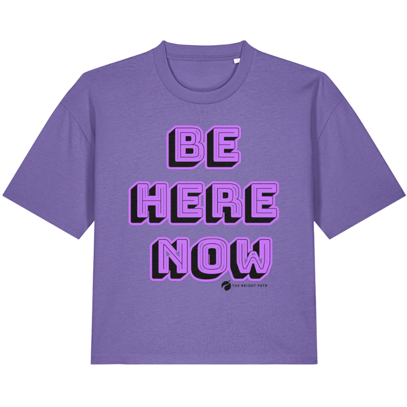 Print Pops - Be Here - Ladies T-Shirt