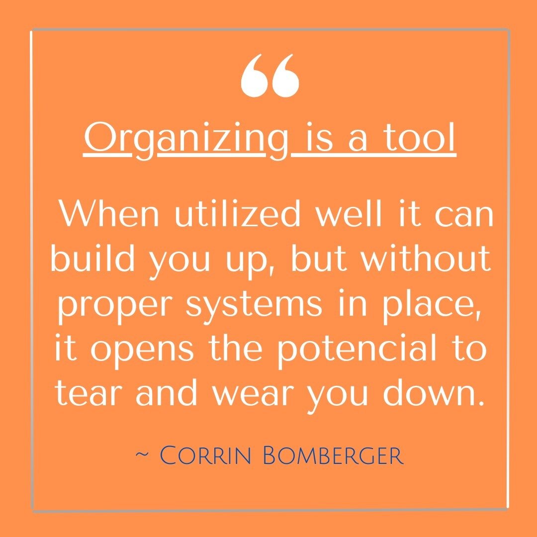 If you've organized an area and it's too hard to maintain or keep up with, then your organizing &quot;tool&quot; isn't working. Sometimes it takes several tries to figure out what works for you, your family or office.

Everyone organizes differently,