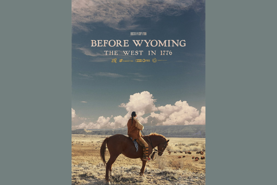 Before Wyoming: The West in 1776 - Screening and Q&amp;A
