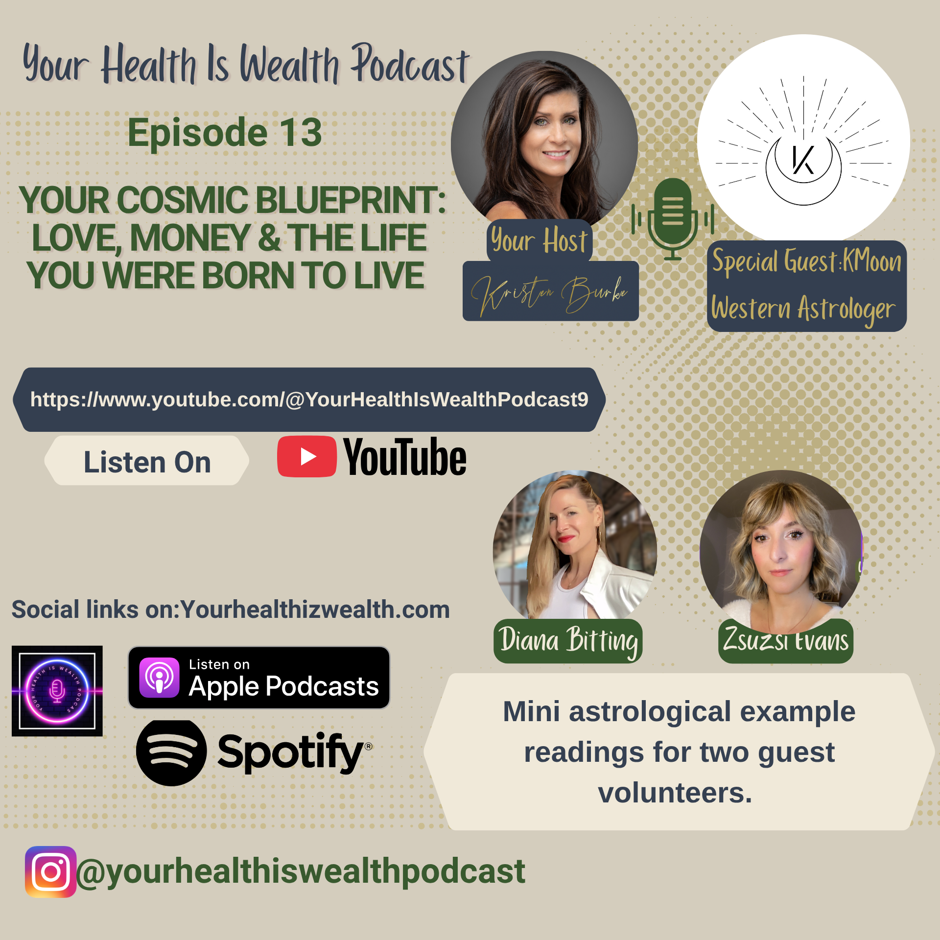 Episode 13: Your Cosmic Blueprint: Love, Money &amp; the Life You Were Born to Live - Launched