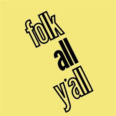 Folk All Y'all - Memphis, TN