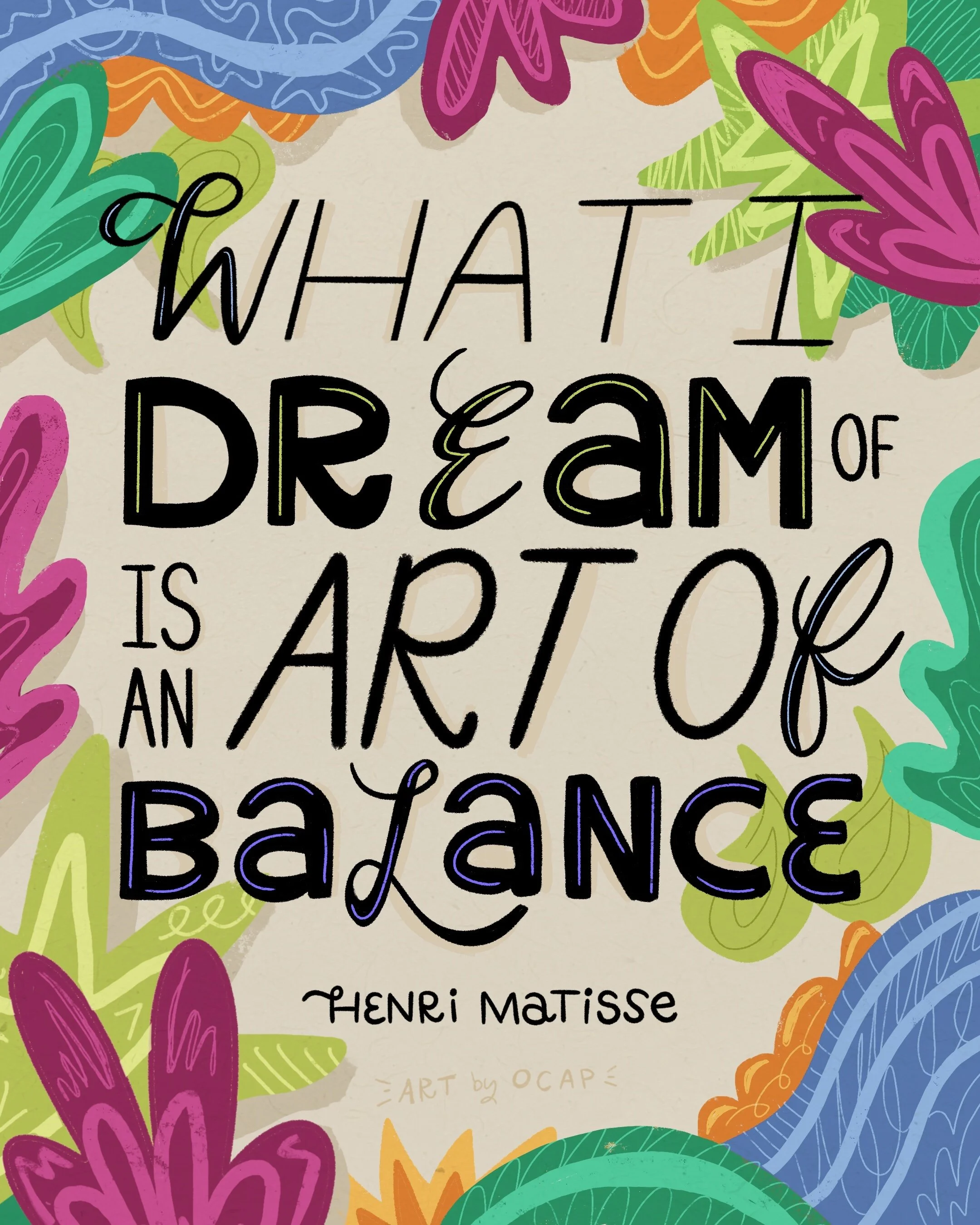 Hand-Lettered Matisse Quote with Colorful Shapes, 2024