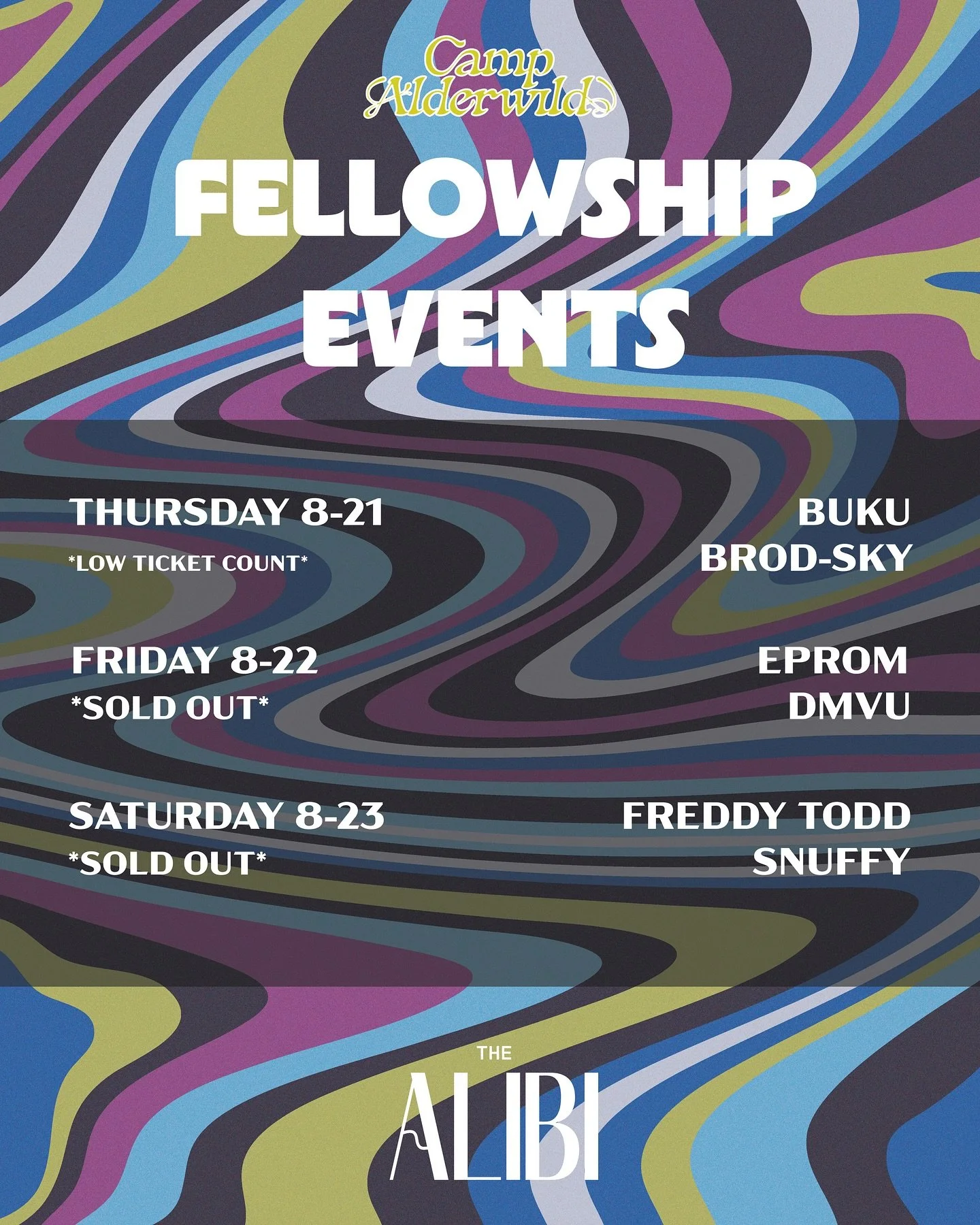 Camp Alderwild is upon us! 

We&rsquo;re stoked to be hosting a few late night shows for their Fellowship events!

Friday and Saturday are SOLD OUT! Only a few tickets left for tomorrow! Grab &lsquo;em while you can!