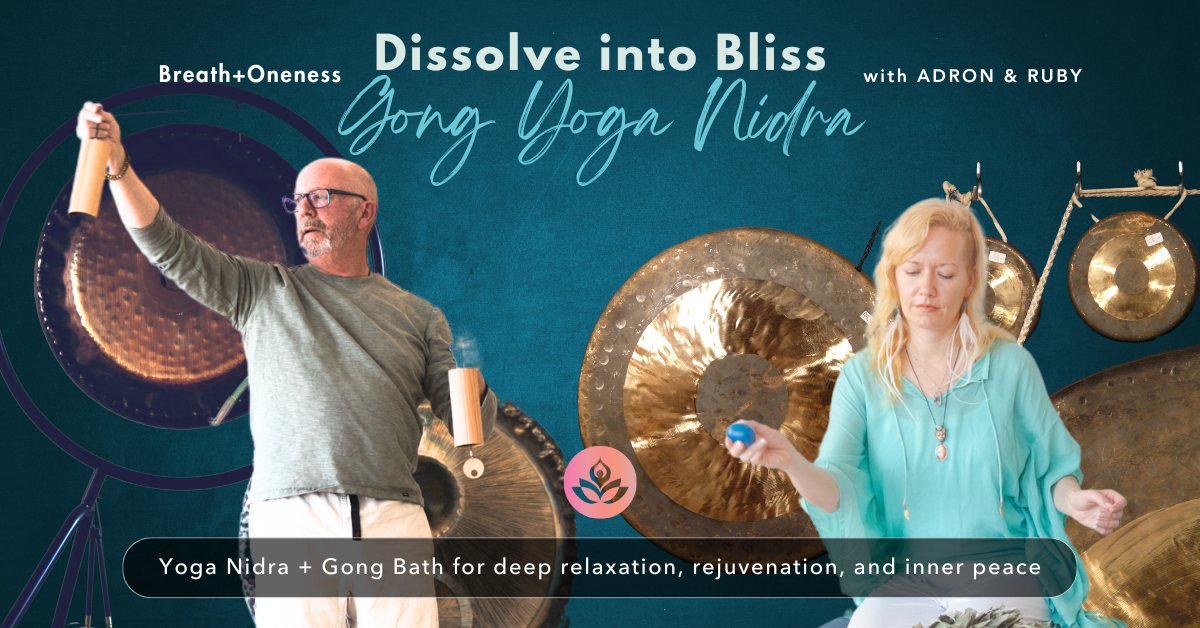 Dissolve into Bliss: Gong Yoga Nidra