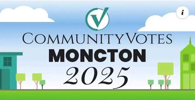 Campaign sign for Community Votes Moncton 2025.