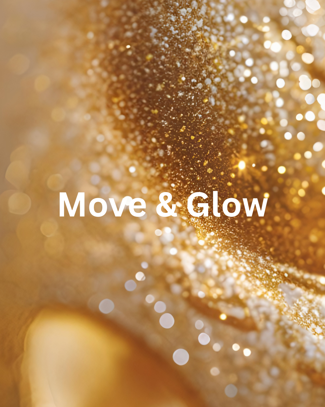 Move & Glow For 2