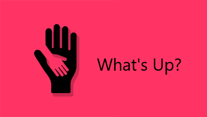 A black and pink illustration of a hand with a smaller hand inside it, alongside the text "What's Up?" on a pink background.