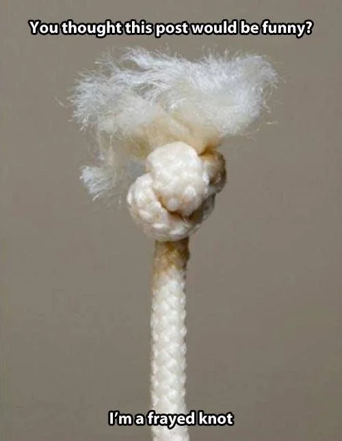 A Frayed Knot