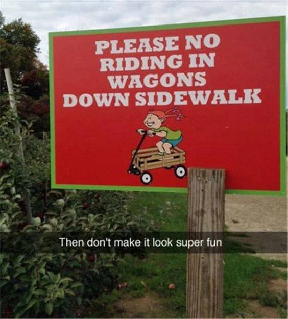 No Riding In Wagons Down Sidewalk