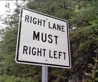 Right Lane Must Right Left