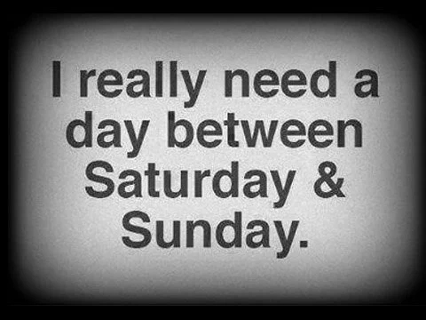 Saturday / Sunday