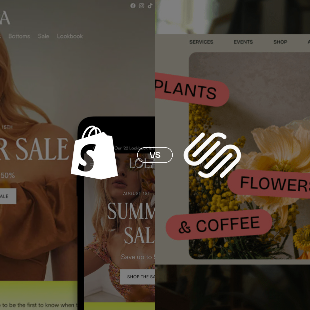 Shopify &amp; Squarespace - Our Complete Platform Guide.
