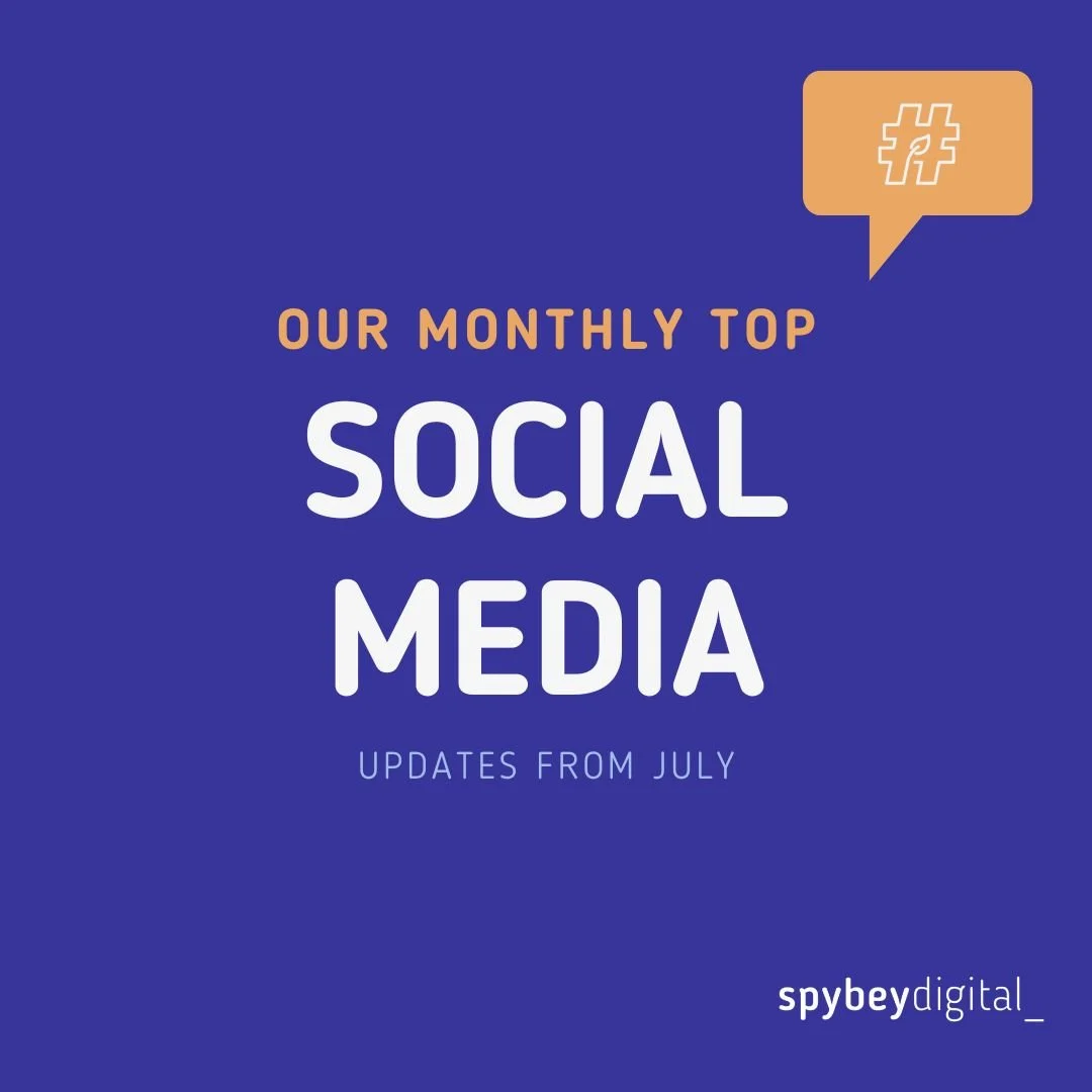 The Social Media Updates you need to know about: July 2024