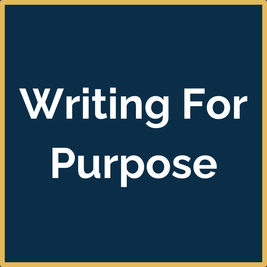 Writing For Purpose