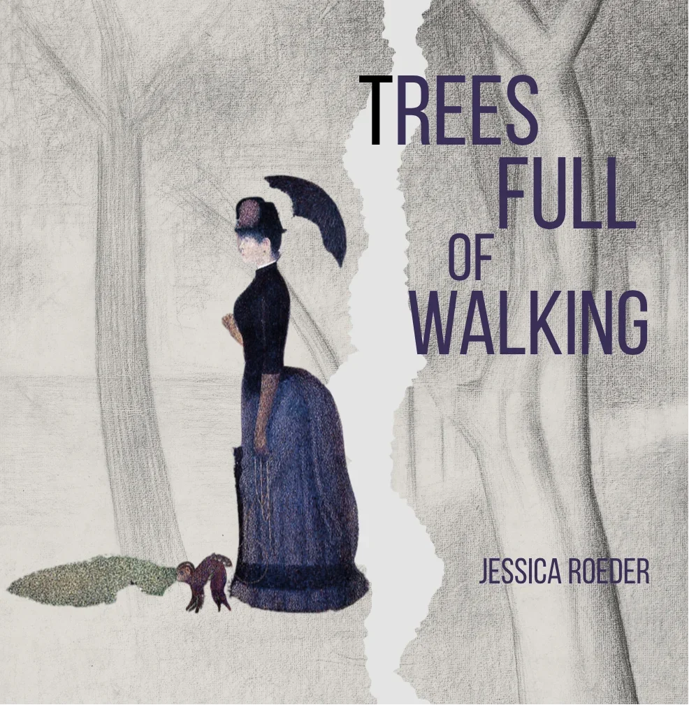Cover image of Trees Full of Walking, a collage.