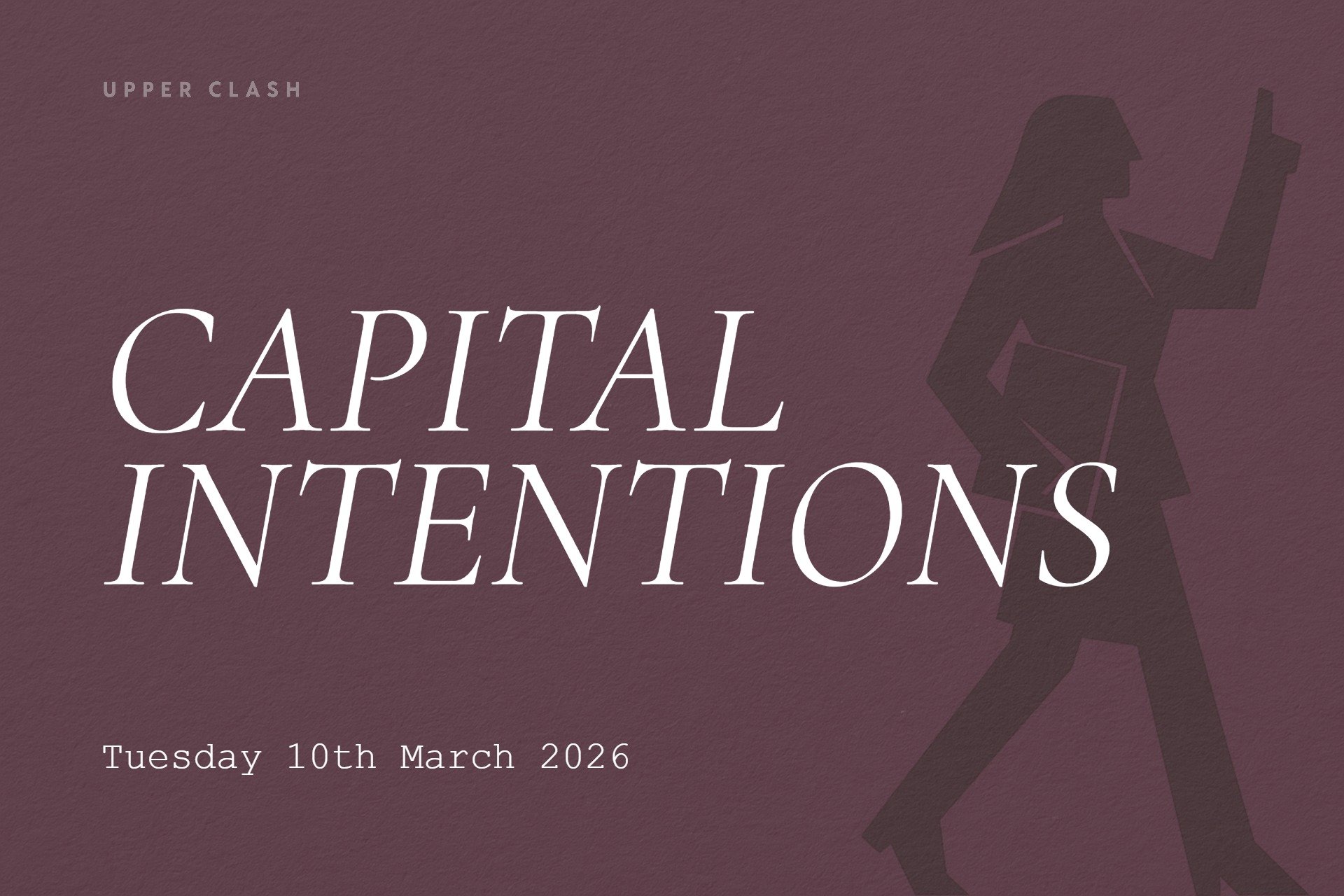 Capital Intentions