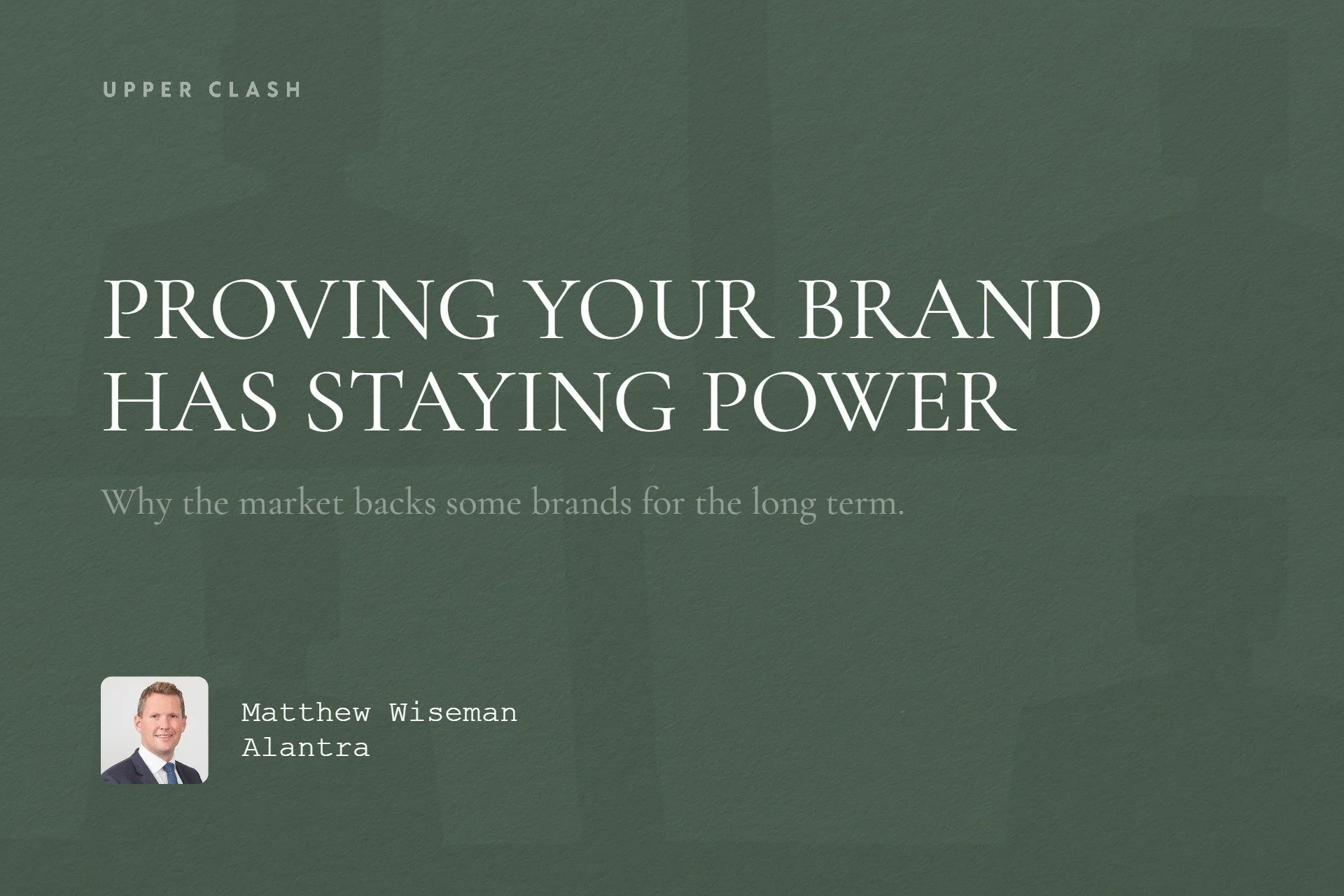Proving your brand has staying power
