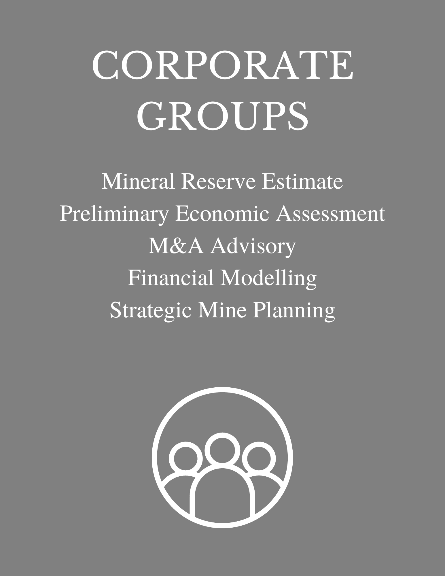 Cover page of a report titled 'Corporate Groups' with a list of topics including mineral reserve estimate, preliminary economic assessment, M&A advisory, financial modelling, and strategic mine planning, with a simple icon of a group of people at the bottom.