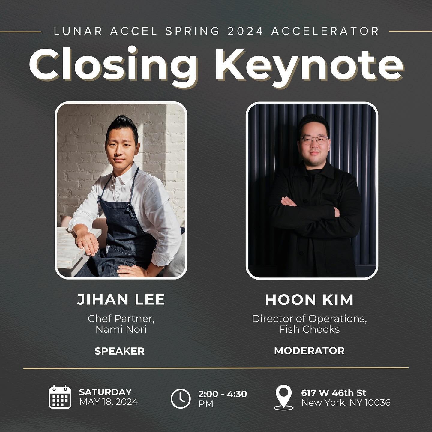 🎟️ GET YOUR TICKETS TODAY - link in bio 🎟️

Join us this Sat, May 18 for our Spring &rsquo;24 Accelerator&rsquo;s closing keynote, with @chefjihanlee, Chef Partner @naminori.nyc, a Japanese restaurant specializing in open temaki with locations in N