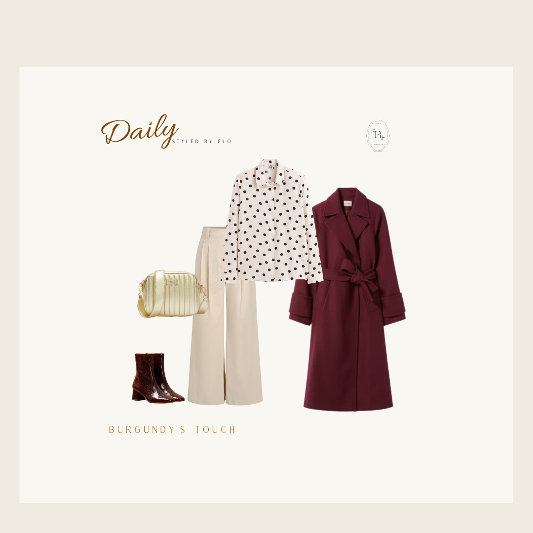 DAILYSTYLEDBYFLO: BURGUNDY’S TOUCH