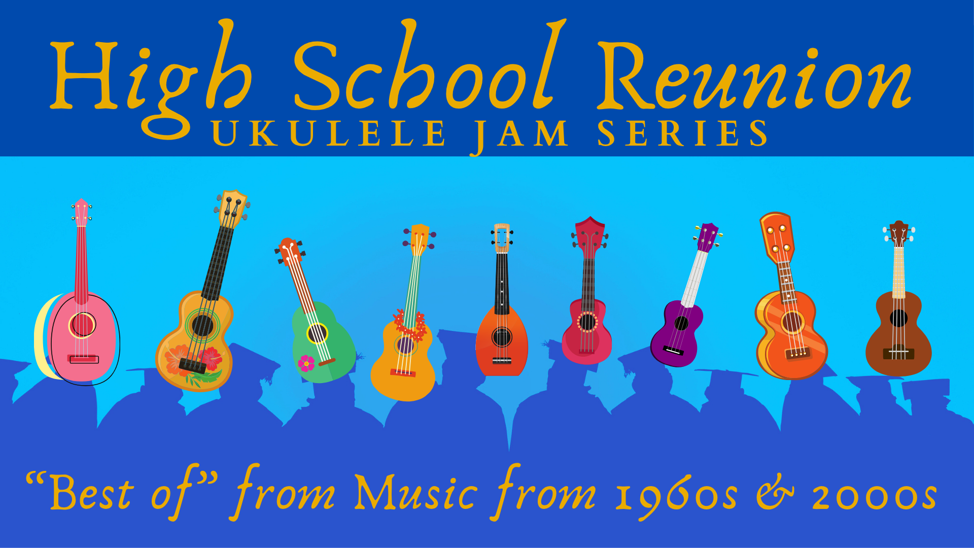 High School Reunion Ukulele Jam Series