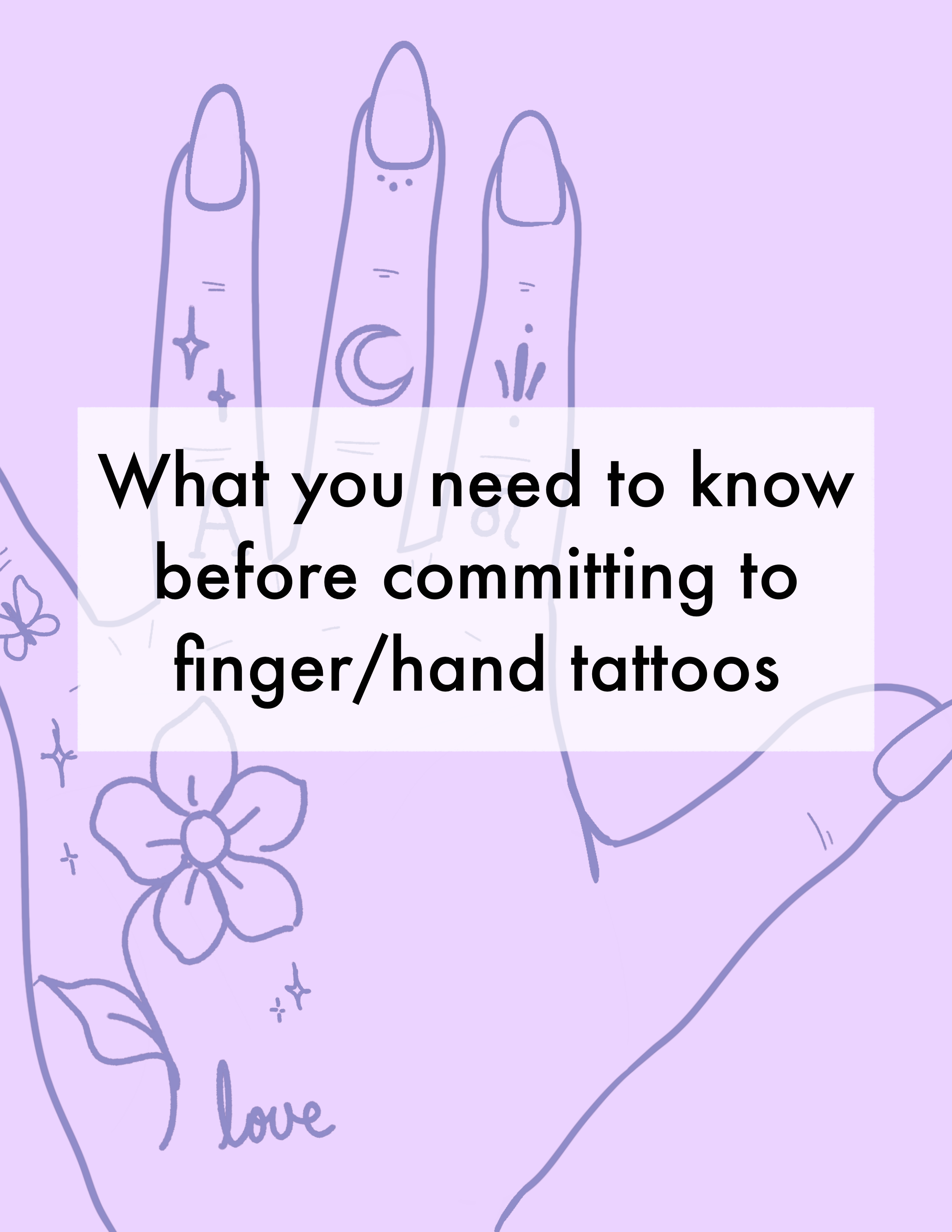 What you need to know before committing to finger/hand tattoos