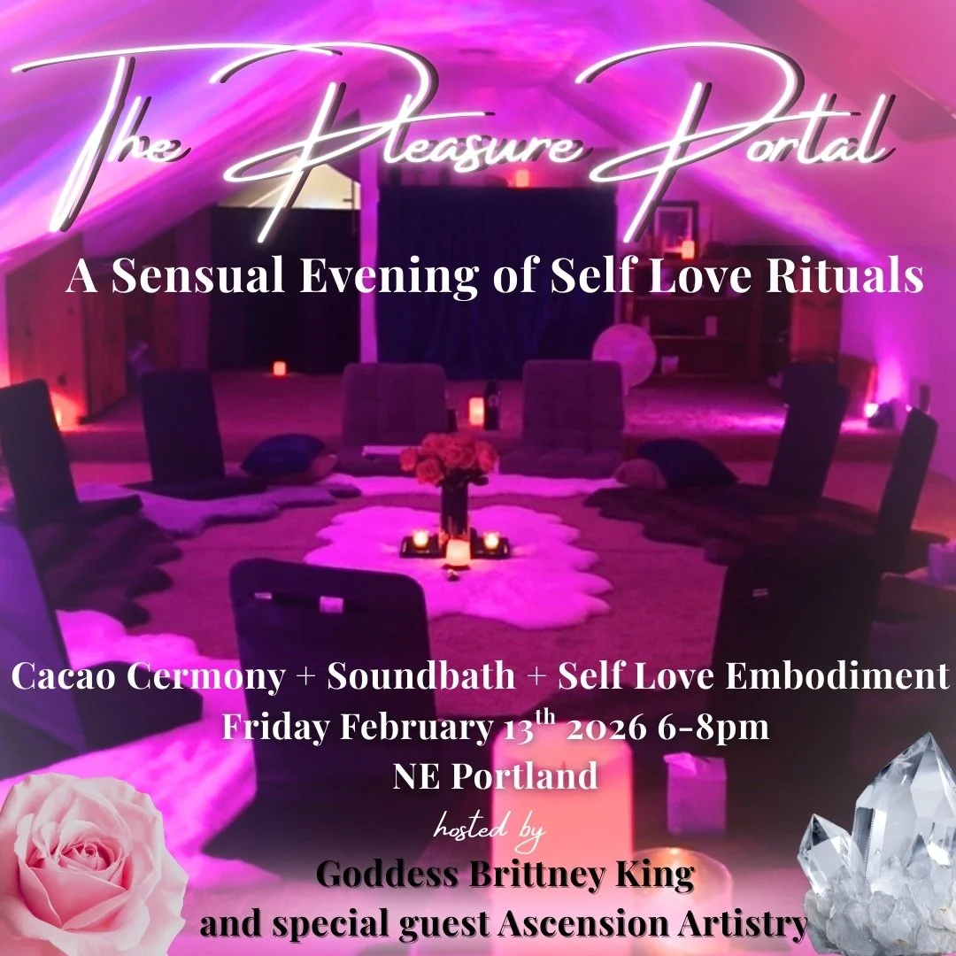 The Pleasure Portal: a Sensual Evening of Self Love Rituals 2.13.26