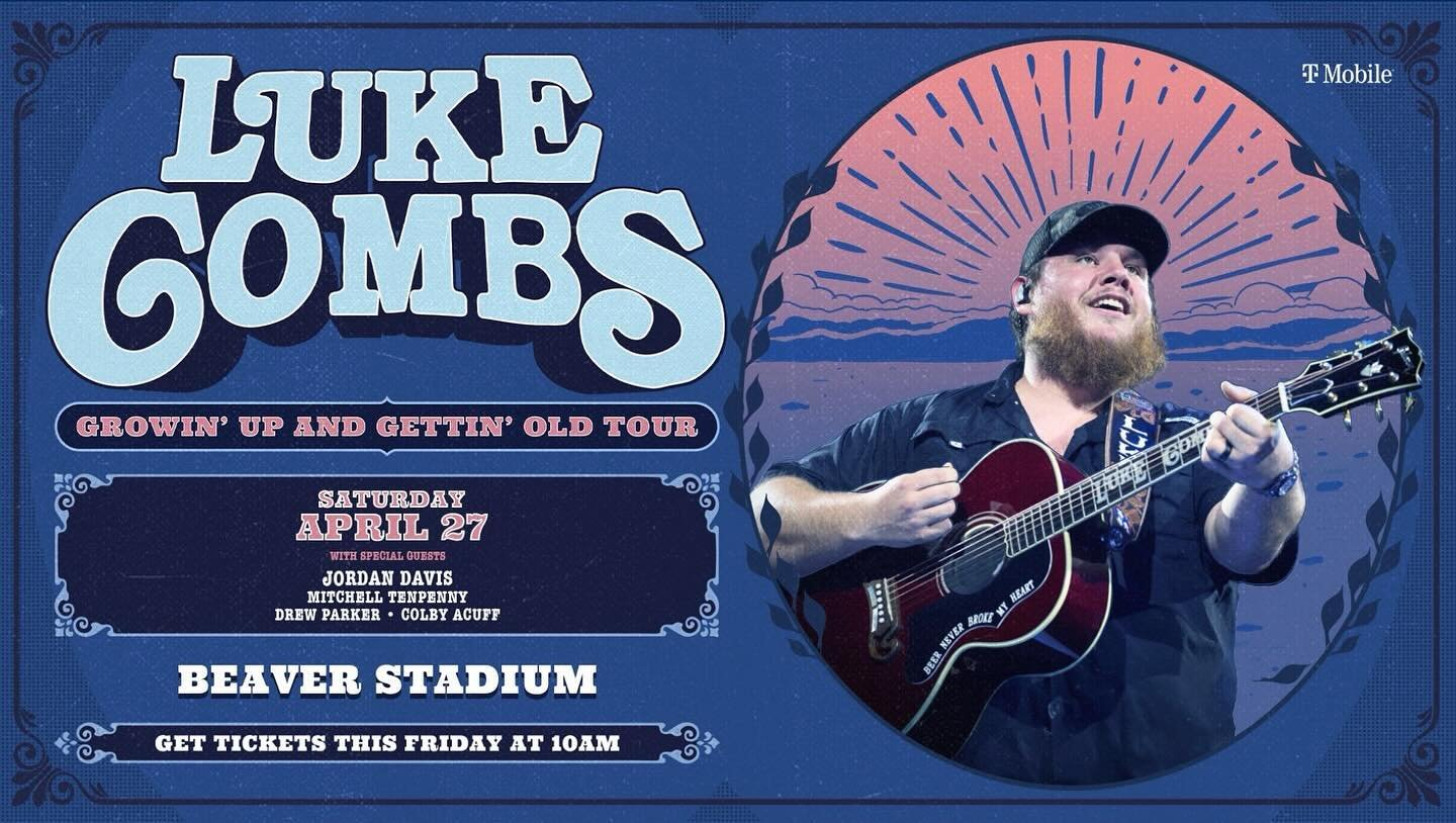 🎶Luke Combs takes center stage for the Growin&rsquo; Up and Gettin&rsquo; Old Tour at Beaver Stadium this weekend! 🎶🤠

With special guests Jordan Davis, Mitchell Tenpenny, Drew Parker, and Colby Acuff, it&rsquo;s a night you won&rsquo;t want to mi
