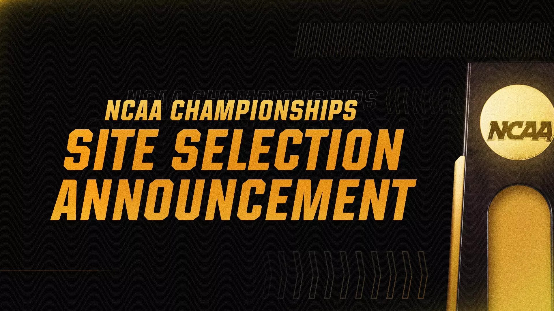 Penn State University Announced as ncaa championship host
