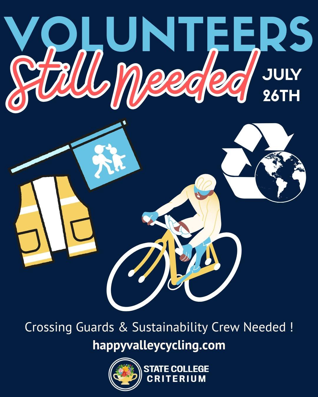We’re still looking for volunteers to help make the State College Criterium a success! Crossing guards and sustainability crew members are needed - your support will keep everyone safe and keep State College beautiful! Sign up with the link in