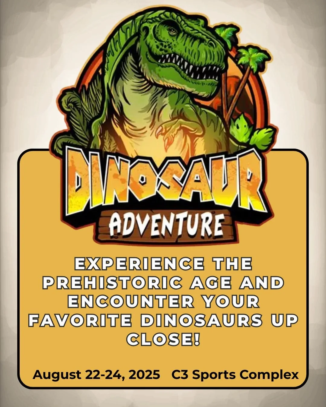 🦖 Dinosaur Adventure is coming to State College!
From August 22–24, step into a prehistoric world at C3 Sports with life-sized dinos, fossil digs, bounce houses, dino rides & more! Perfect indoor fun for the whole family.
Tickets are avai