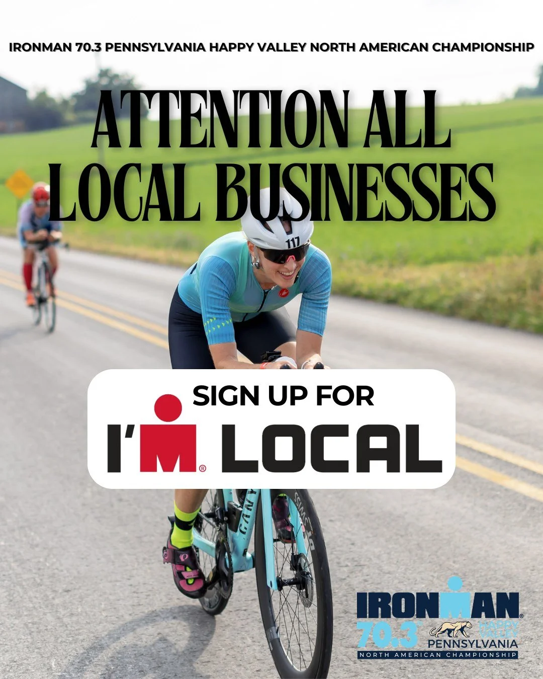 The I&rsquo;M Local program connects IRONMAN 70.3 Pennsylvania Happy Valley athletes and volunteers with local businesses across the Centre and Clinton County regions. With Happy Valley hosting this year's North American Championship there will be mo