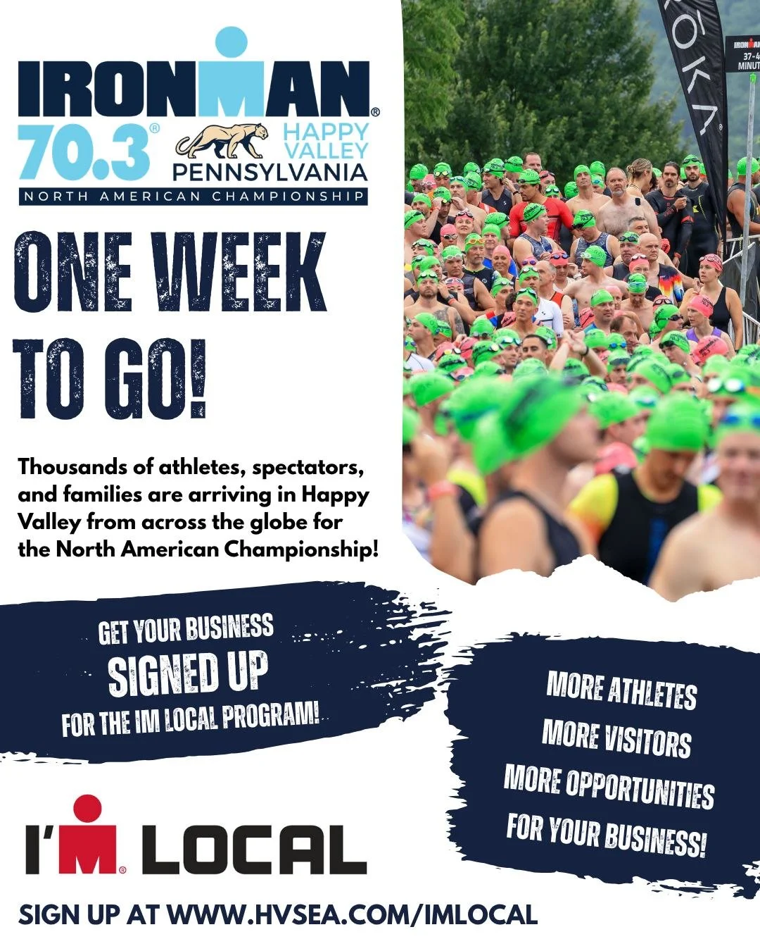 One week until the IRONMAN 70.3 Pennsylvania Happy Valley North American Championship!

Get your business signed up for the I'M Local Program and put your brand in front of thousands of athletes, spectators, and volunteers traveling to Happy Valley f