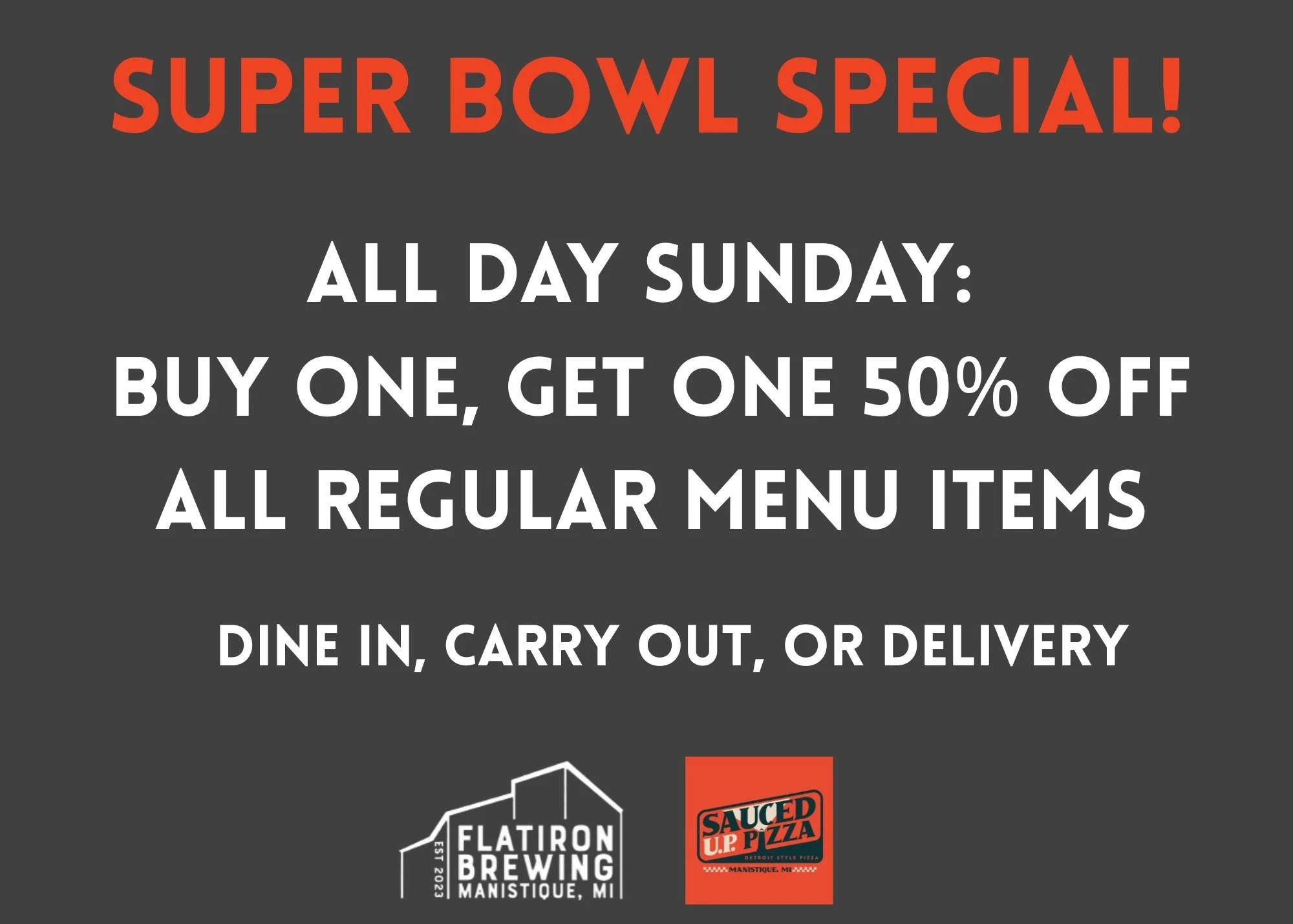 DISCOUNT: Let us help cater your Super Bowl party! All day Sunday get BOGO 50% off all our regular menu items! Available for dine in, carry out or delivery! Discount applies to the lower priced item(s)! 🏈😄🎉 #manistique #pizza #superbowl