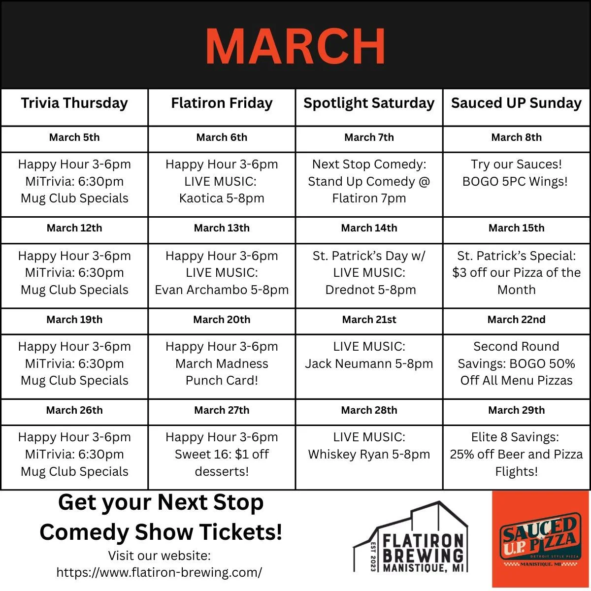 MARCH: A new month means a new calendar of events! Plenty of live music and specials at Flatiron Brewing and @sauced_up_pizza! Some highlights include a Stand Up Comedy show on March 7th and complete the March Madness punch card during the tournament