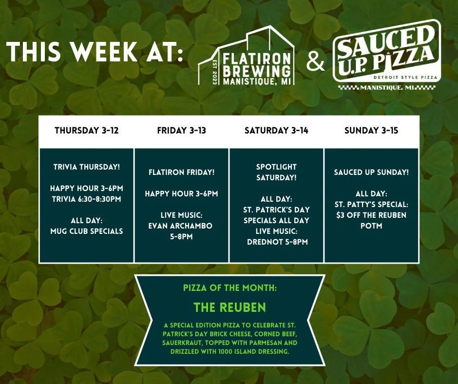 THIS WEEK: We've got a fun week ahead with lots going on at Flatiron Brewing and @sauced_up_pizza! Live music both Friday and Saturday, as well as plenty of opportunity to score a discount on our POTM: The Reuben! Come on in Saturday to celebrate St 